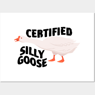 Certified Silly Goose Posters and Art